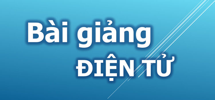 Một số nguyên tắc khi soạn bài giảng điện tử